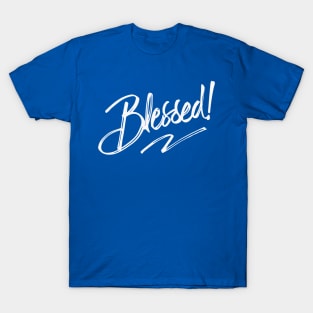 blessed T-Shirt